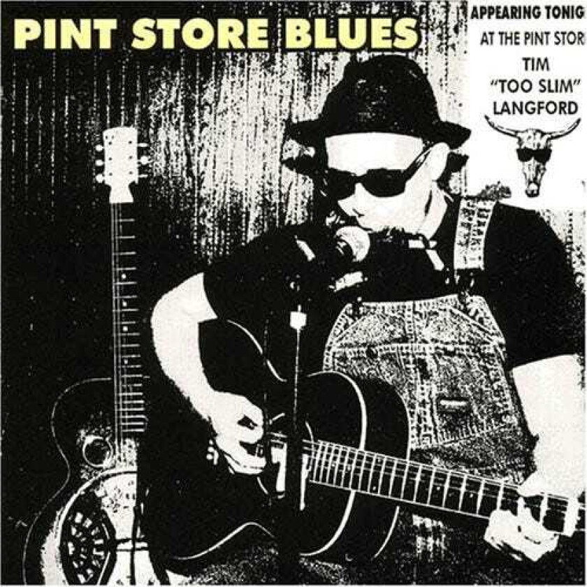Tim Langford Pint Store Blues CD