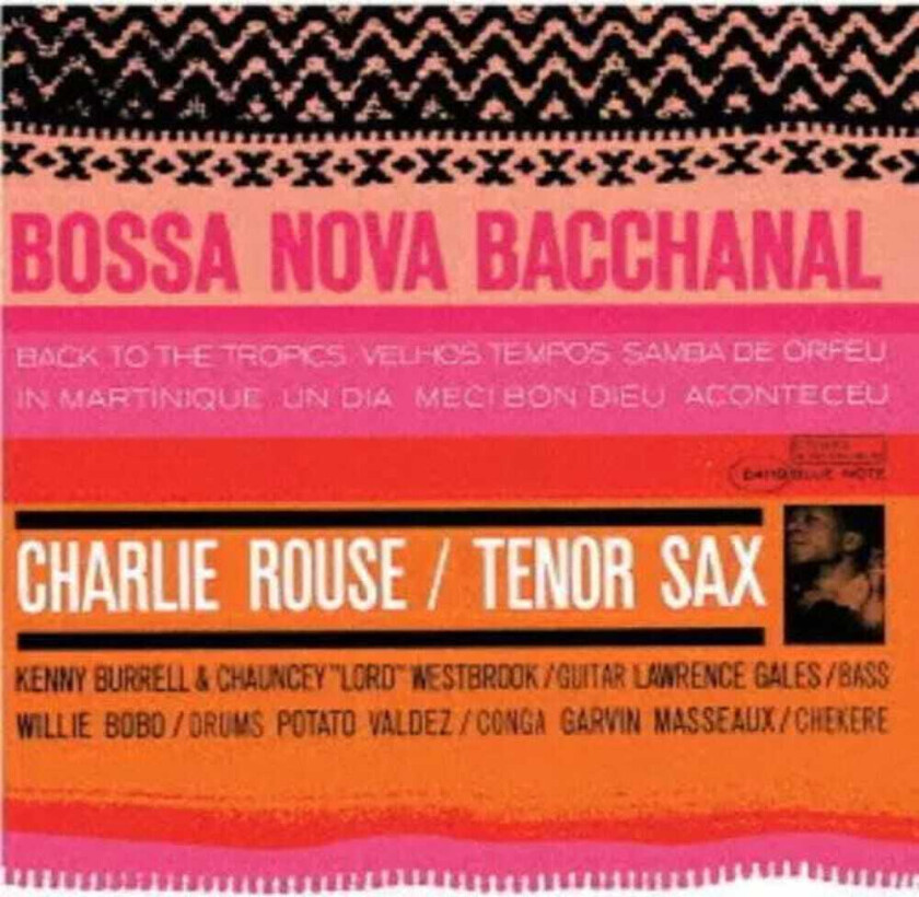 Charlie Rouse Bossa Nova Bacchanal CD