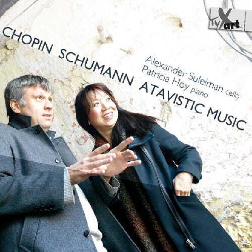 Alexander Suleiman, Patricia Hoy Chopin Schumann & Atavistic Music CD