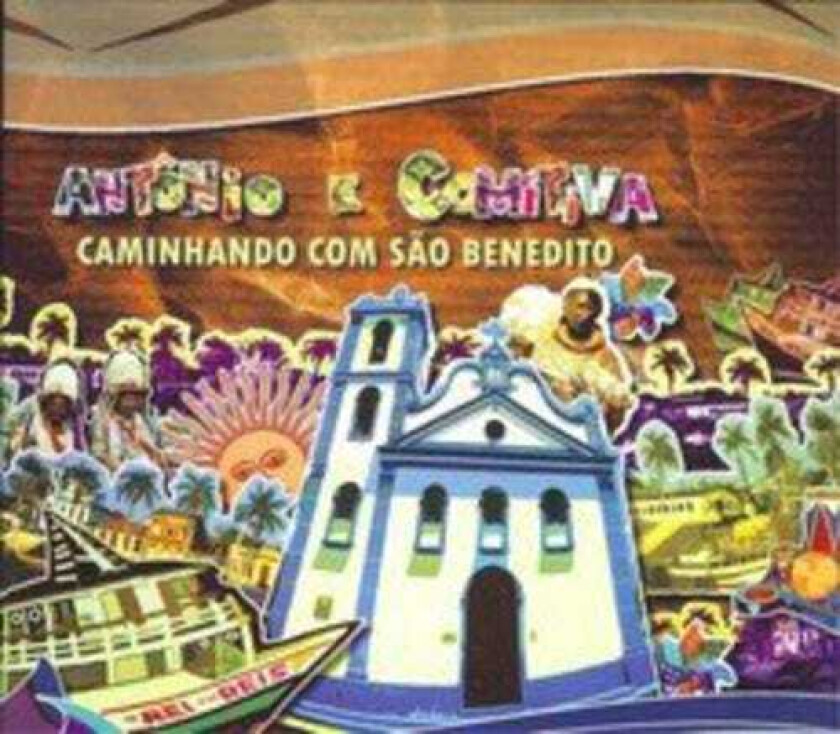 Antonio & Comitiva Caminhando Com Sao Benedito CD