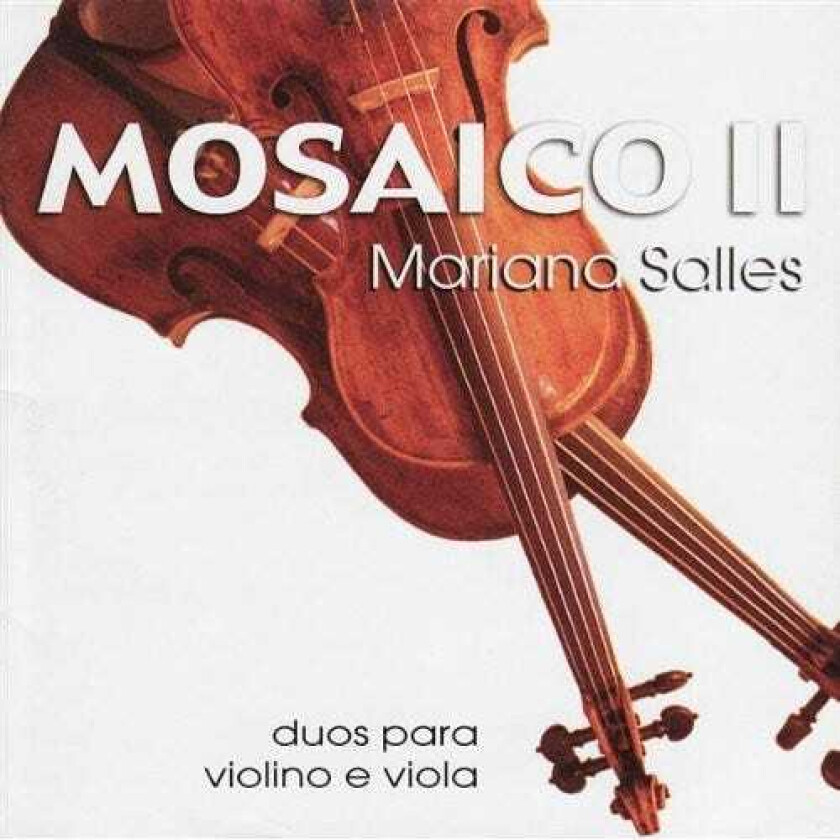 Mariana Salles Mosaico Ii: Duos Para Viola E Violino CD