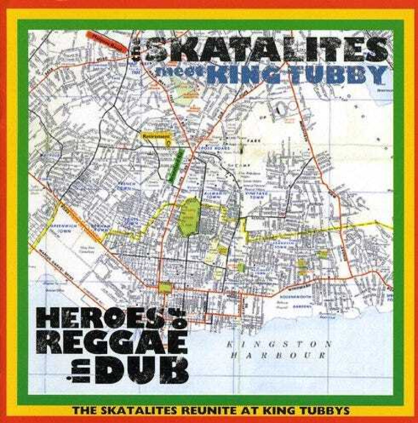 The Skatalites Heroes Of Reggae In Dub CD