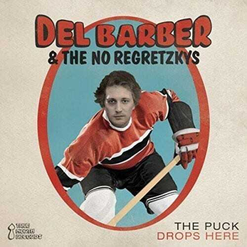 Del Barber Puck Drops Here CD