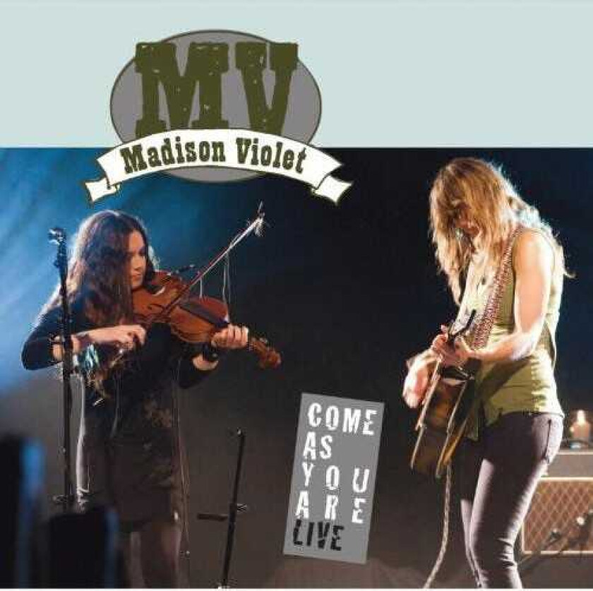 Madison Violet Come As You Are Live CD