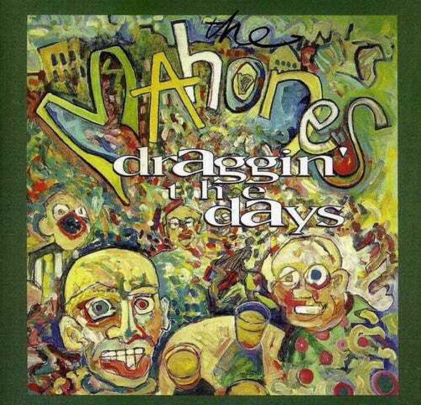 The Mahones Draggin The Days CD