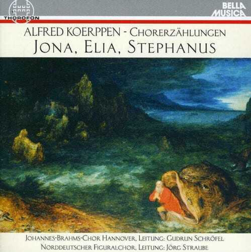 Koerpen, Norddeutscher Figuralchor Jona / Elia / Stephanus CD