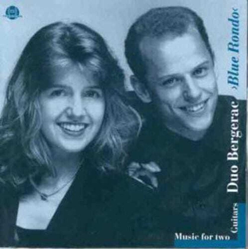Bergerac, Brubeck, Rojas, Dodgson, Walter Blue Rondo: Works For 2 Guitars CD