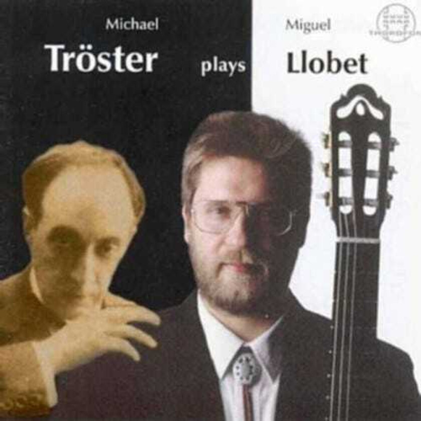 Miguel Llobet 29 Guitar Works CD