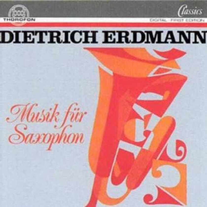 Erdmann, Pomorska, Thuringen Philharmonic, Detlef Bensmann, Michael Rische, Dietrich Erdmann Music For Saxophone CD