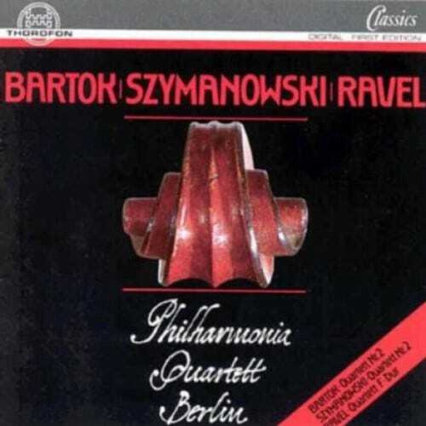 Philharmonia Quartet Berlin, Béla Bartók, Karol Szymanowski, Maurice Ravel String Qts No 2 Op 17 / No 2 / Op 56 CD