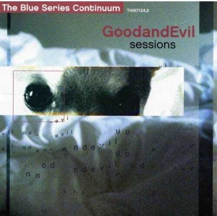 Blue Series Continuum Good & Evil Sessions CD