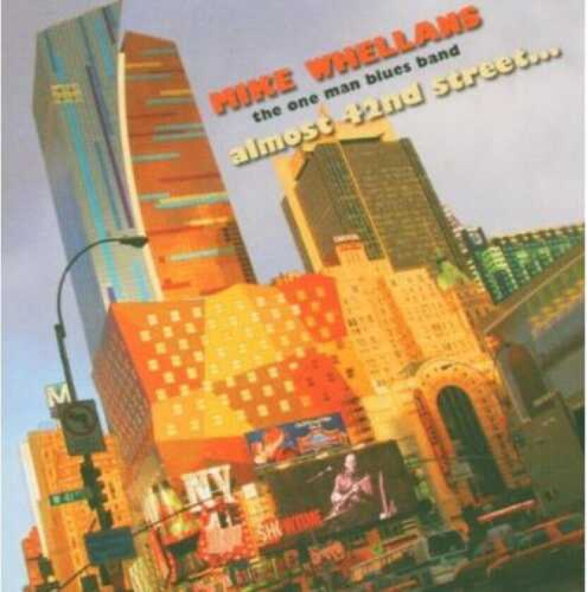 Mike Whellans Almost 42nd Street CD