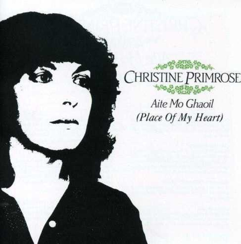 Christine Primrose Aite Mo Ghaoil CD