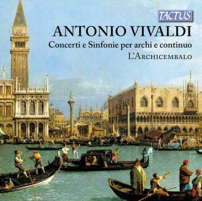Antonio Vivaldi, Larchicembalo Ensemble Vivaldi: Concerti & Sinfonie For Srings & Continuo CD