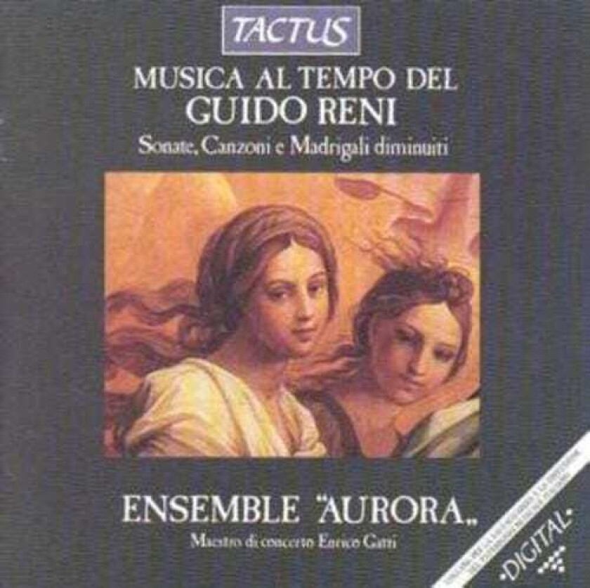Ensemble Aurora, Enrico Gatti, Guido Morini, Roberto Gini Musica Al Tempo Di Guido Reni CD