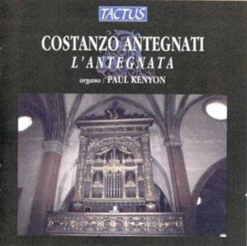 Paul Kenyon L'antegnata Works For Organ CD