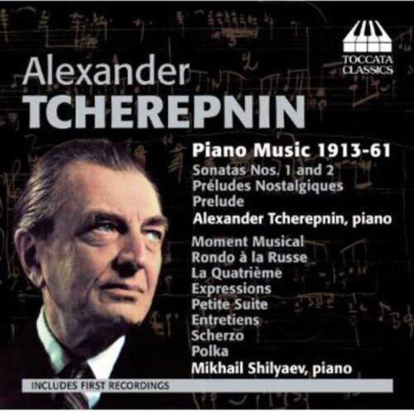 Alexander Tcherepnin, Mikhail Shilyaev Piano Music 191361 CD