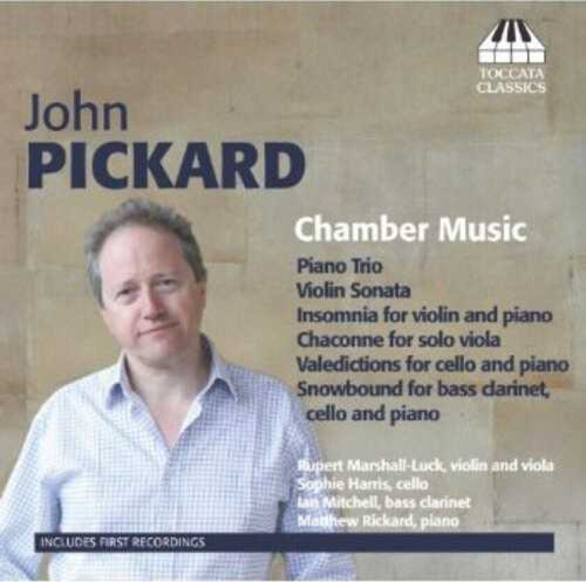 John Pickard, Daniel Parker, Ian Mitchell, Matthew Rickard, Rupert MarshallLuck, Sophie Harris Chamber Music CD