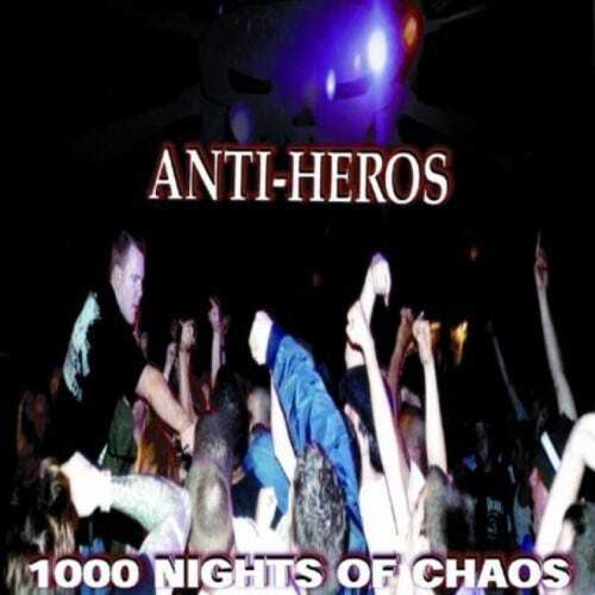 AntiHeros 1000 Nights Of Chaos CD