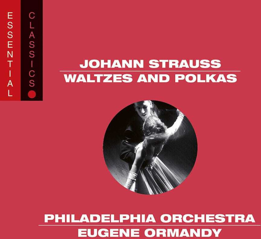 Eugene Ormandy Waltzes & Polkas: Essential Classics CD