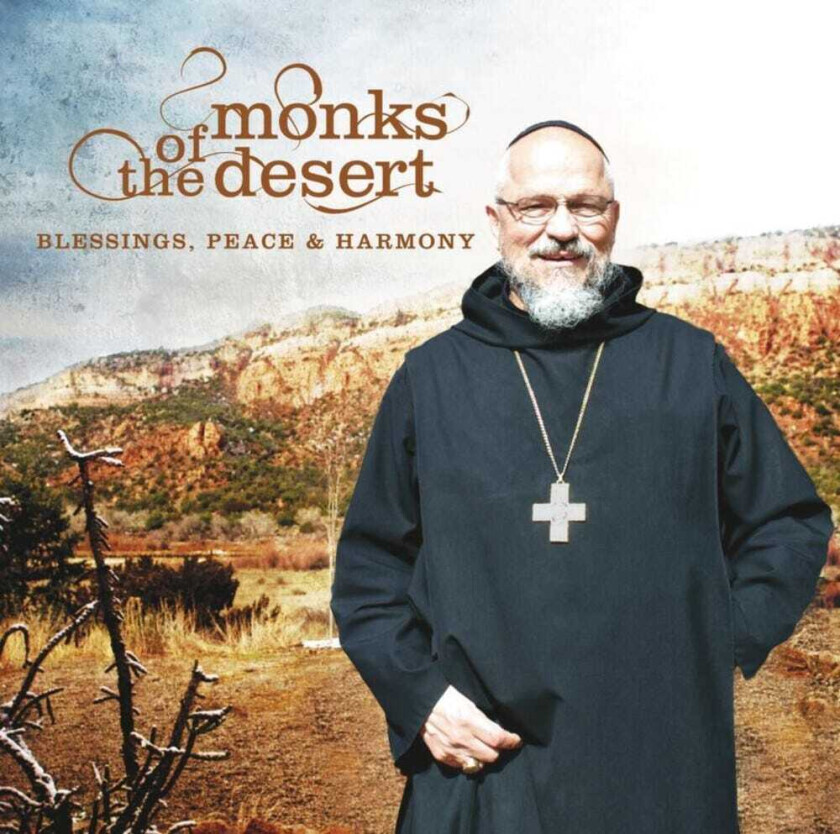 Monks Of The Desert Blessing Peace & Harmony CD
