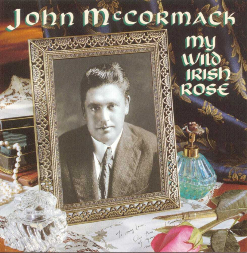 John McCormack My Wild Irish Rose CD