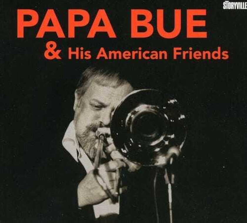 Papa Bue Papa Bue & His American Friends CD