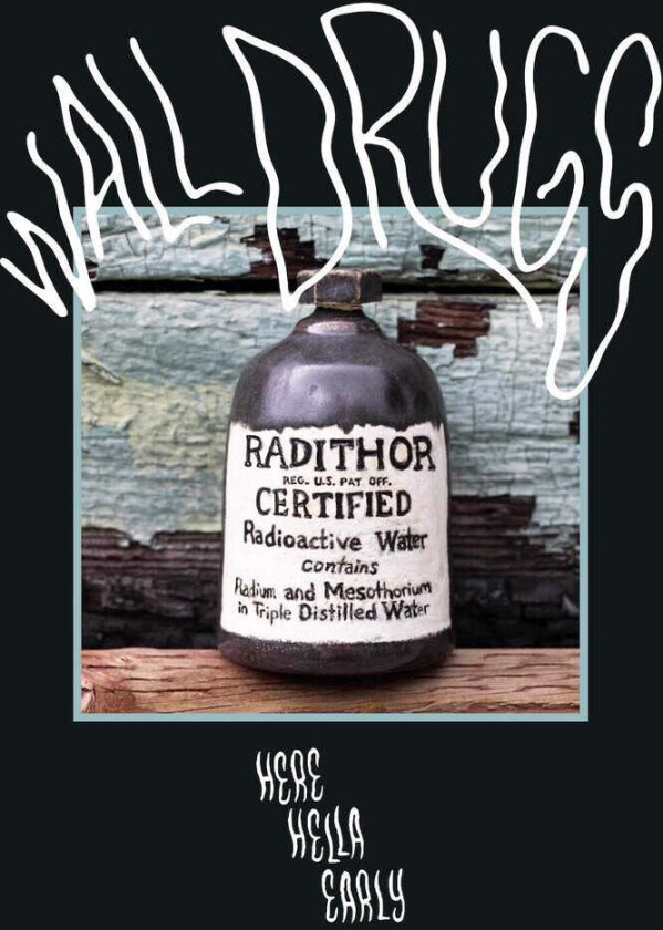 Wall Drugs Here Hella Early CD