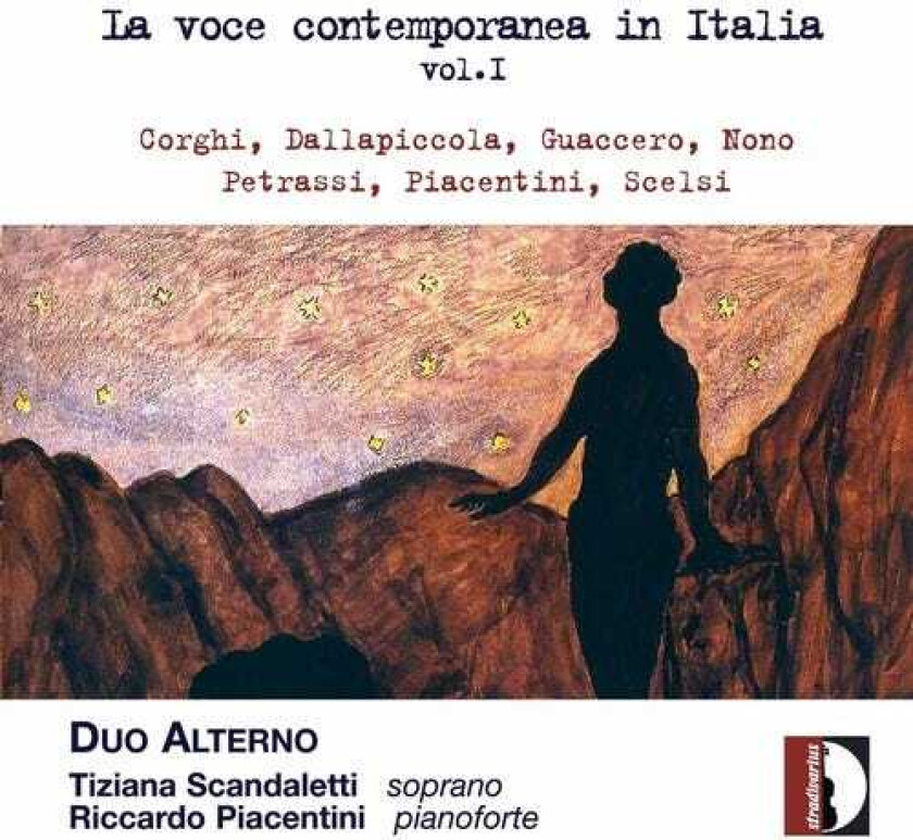Duo Alterno, Riccardo Piacentini, Tiziana Scandaletti, Azio Corghi, Giacinto Scelsi, Goffredo Petrassi, Luigi Dallapiccola, Luigi Nono Contemporary Voice In Italy 1 CD