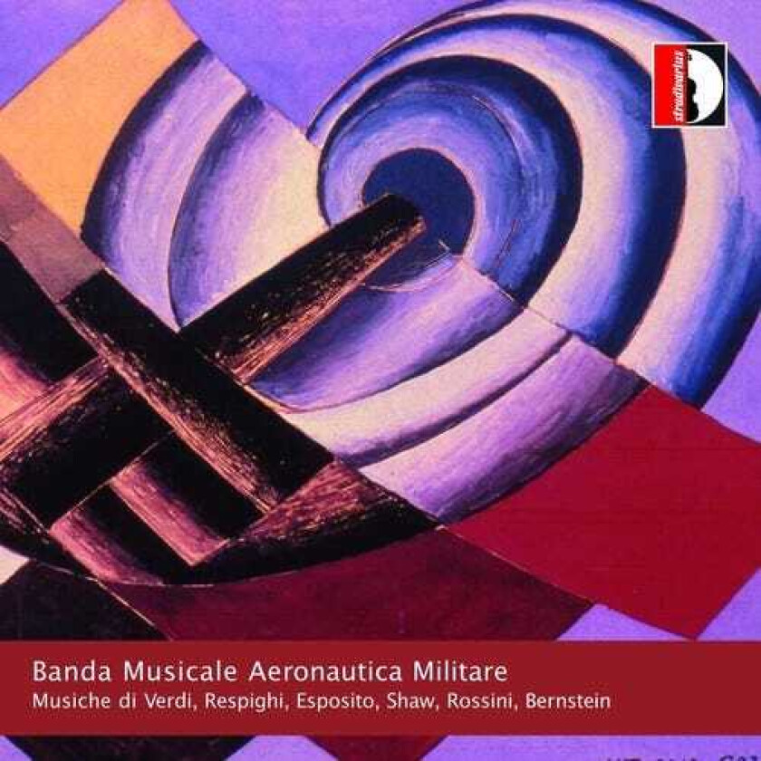 Banda Musicale Aeronautica Militare, Fabrizio Nori, Artie Shaw, Gioachino Rossini, Giuseppe Verdi, Leonard Bernstein, Ottorino Respighi Music For Band CD