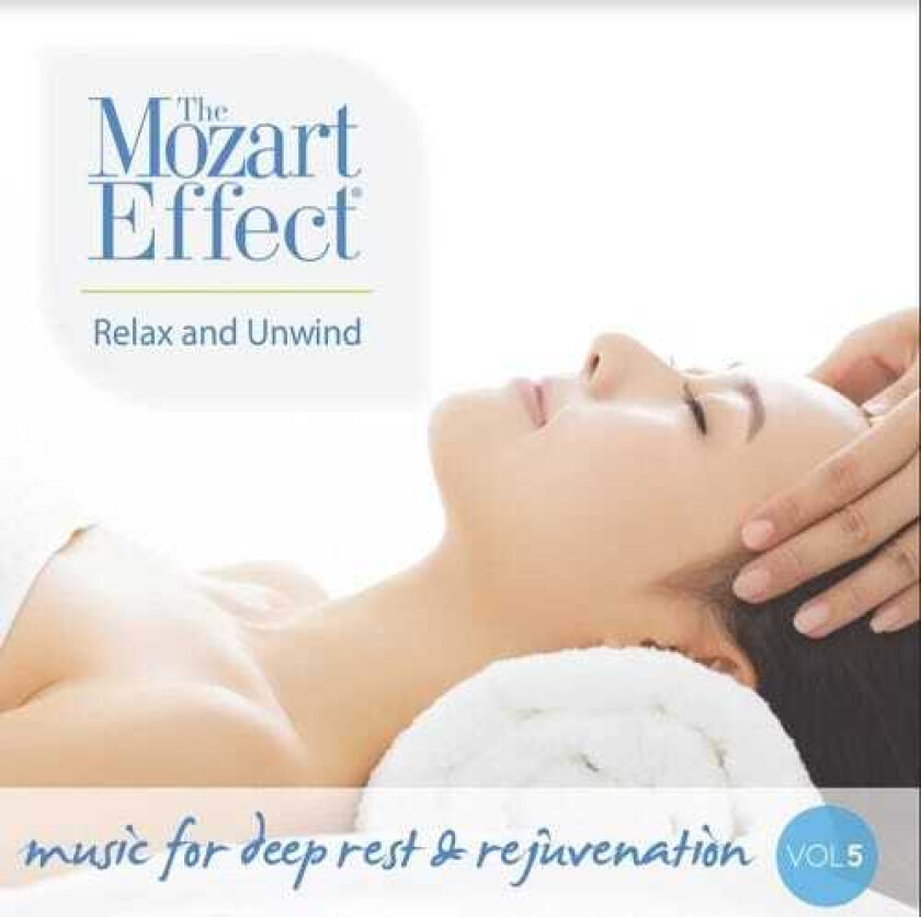 Don Campbell, Jen Jand, Jen Keveh Zi, Jenö Jandó, Jenö Keveházi, Takako Nishizaki Mozart Effect 5: Relax & Unwind CD