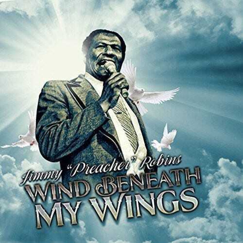 Jimmy Robins Wind Beneath My Wings CD