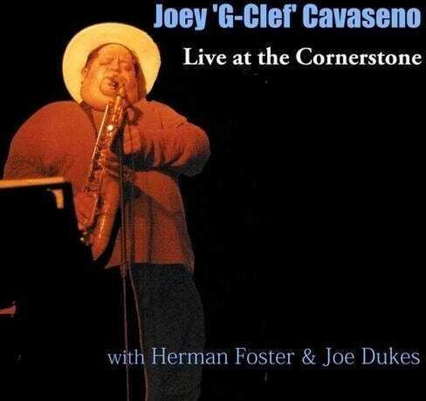 Joey Cavaseno Live At The Cornerstone With Herman Foster & Joe CD
