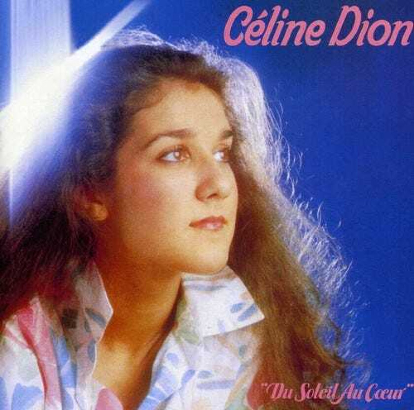 Celine Dion Du Soleil Au Coeur CD
