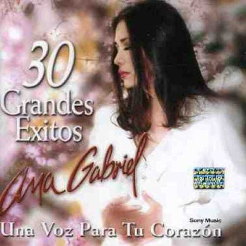 Ana Gabriel 30 Grandes Exitos CD