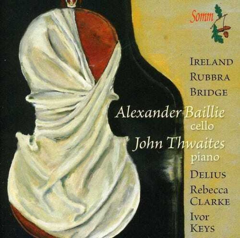 Alexander Baillie, John Thwaites Twentiethcentury Cello Sonatas CD