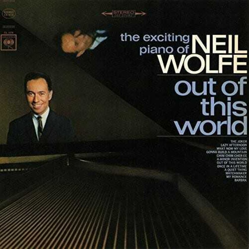Neil Wolfe Out Of This World: Exciting Piano Of Neil Wolfe CD