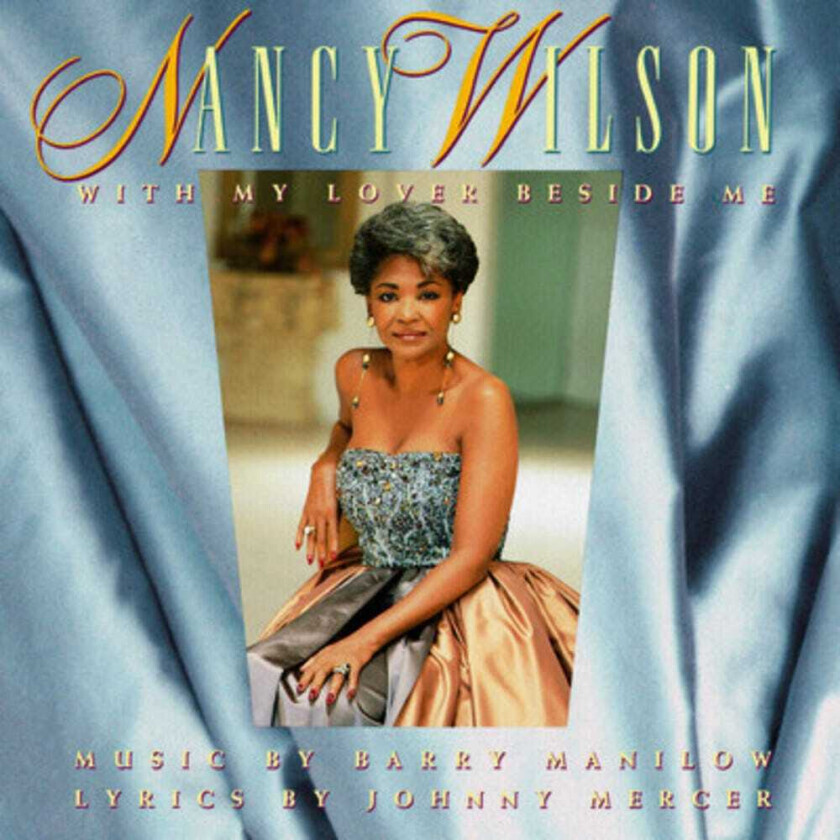 Nancy Wilson With My Lover Beside Me CD