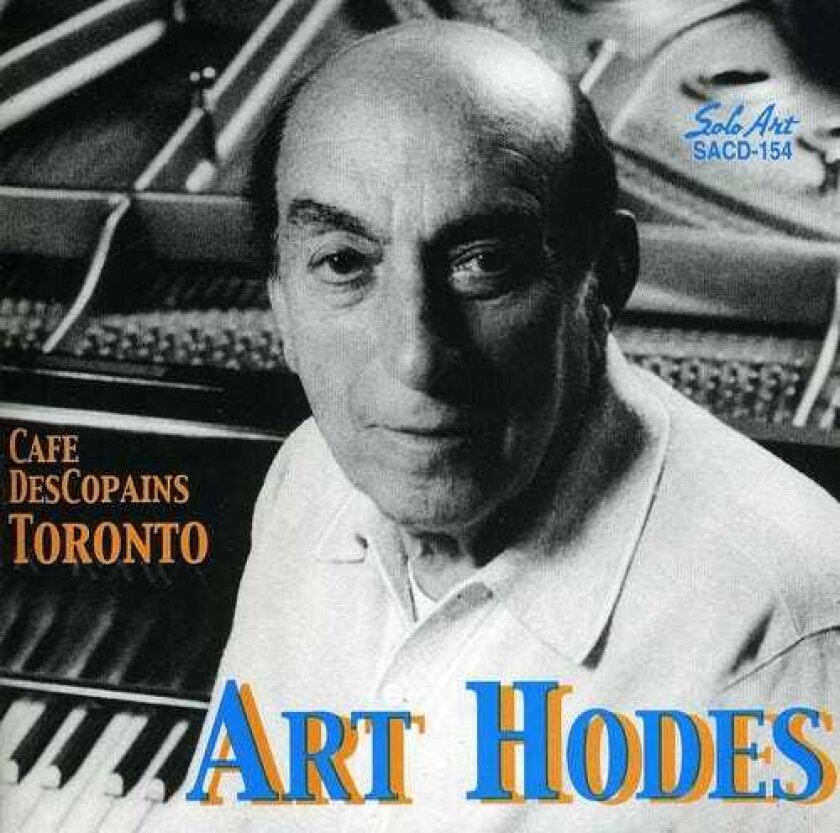 Art Hodes Art Hodes At The Cafe Des Copains CD