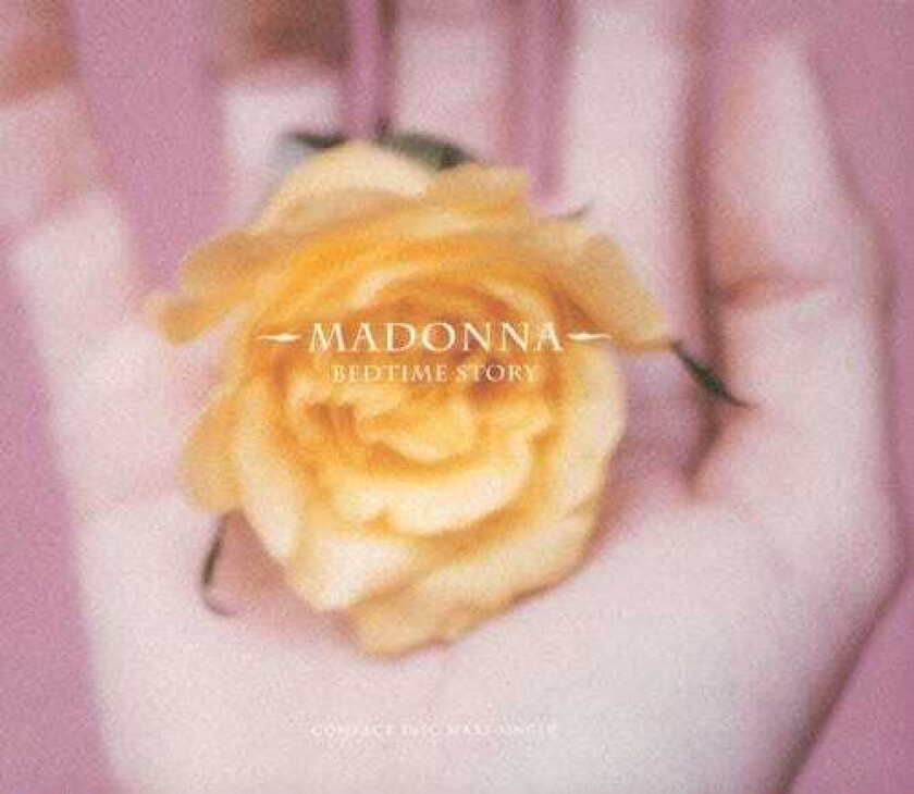 Madonna Bedtime Story (x7) / Survival CD