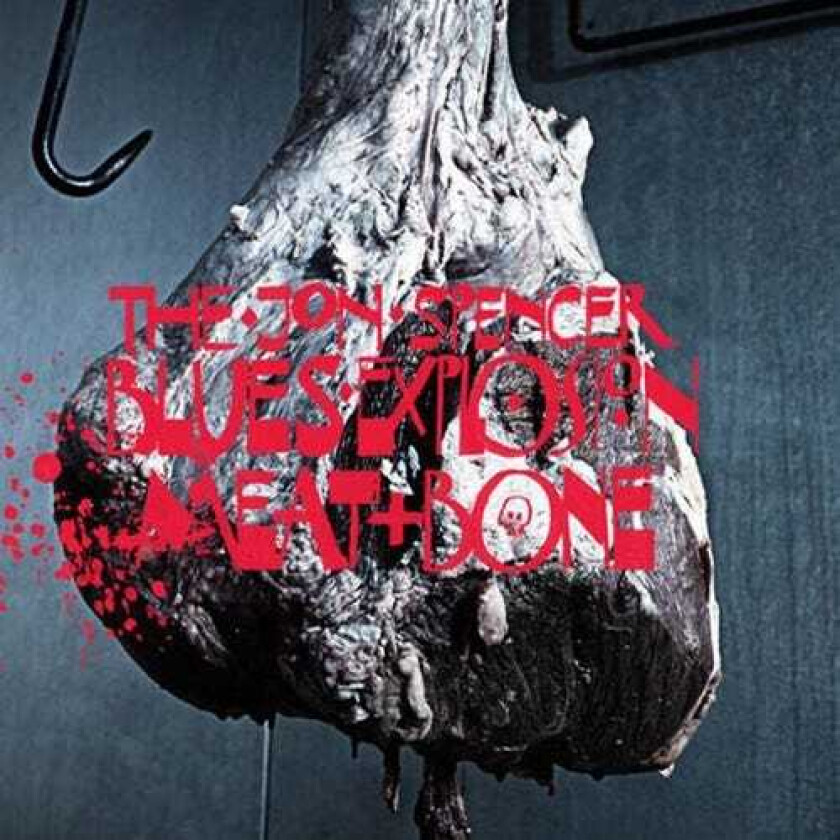 The Jon Spencer Blues Explosion Meat & Bone CD