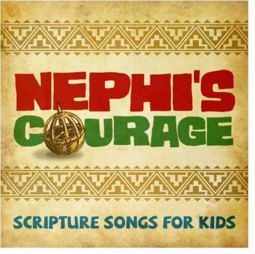 Diverse Artister Nephi's Courage: Scripture Songs For Kids / Var CD