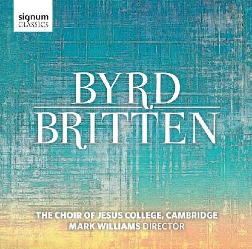 Byrd, Hoir Of Jesus College Cambridge Byrd / Britten CD