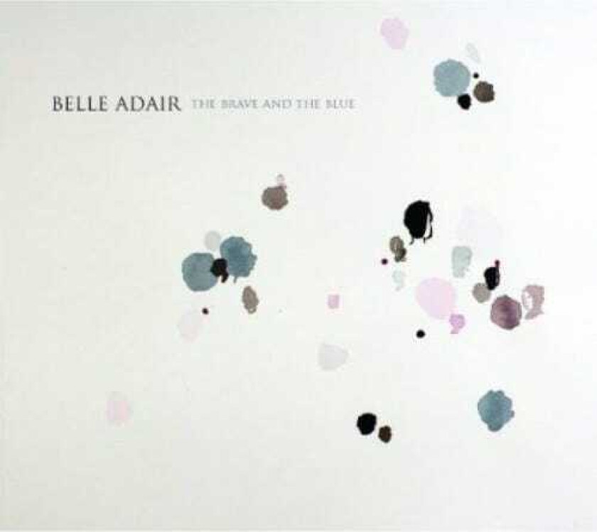 Belle Adair Brave & The Blue CD