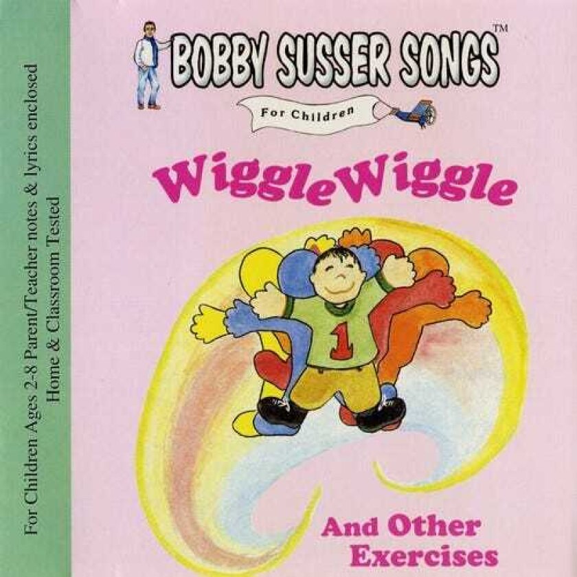 Bobby Susser Singers Wiggle Wiggle & Other Exercises CD