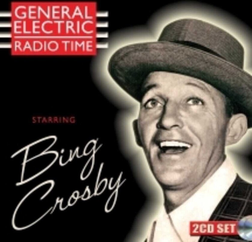 Bing Crosby General Electric Radio Time CD