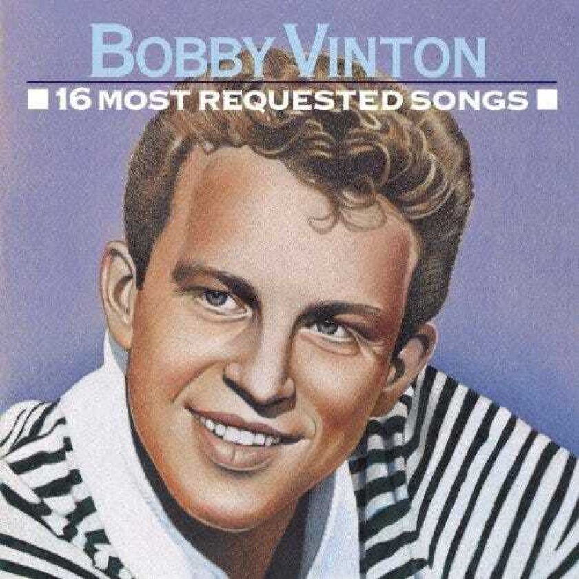 Bobby Vinton 16 Most Requested Songs CD