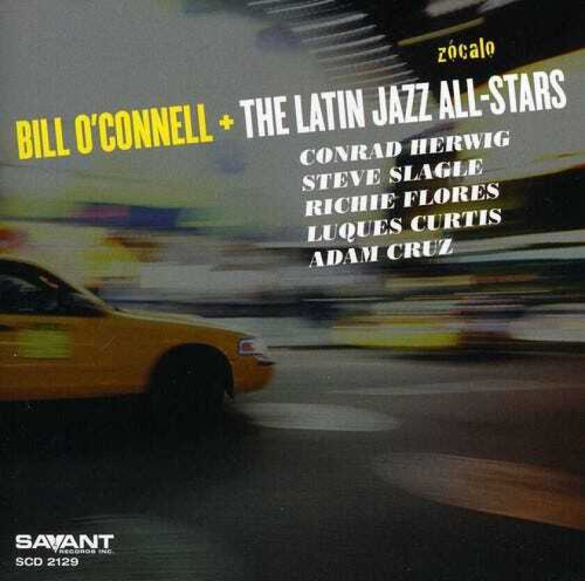 Bill O'Connell Zocalo CD
