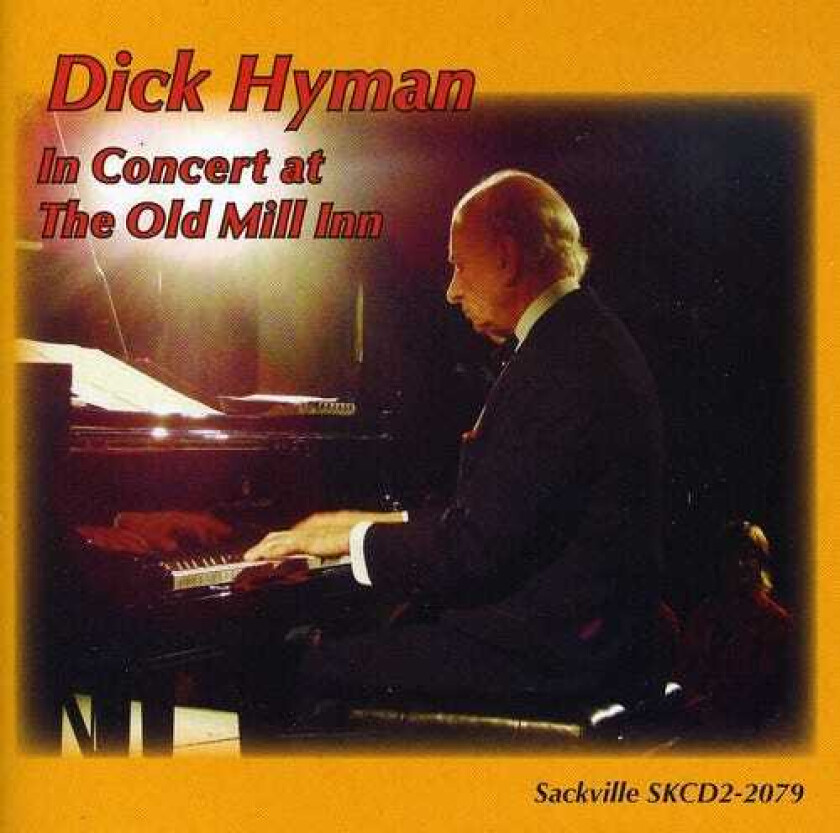 Dick Hyman In Concert At The Old Mill Inn CD