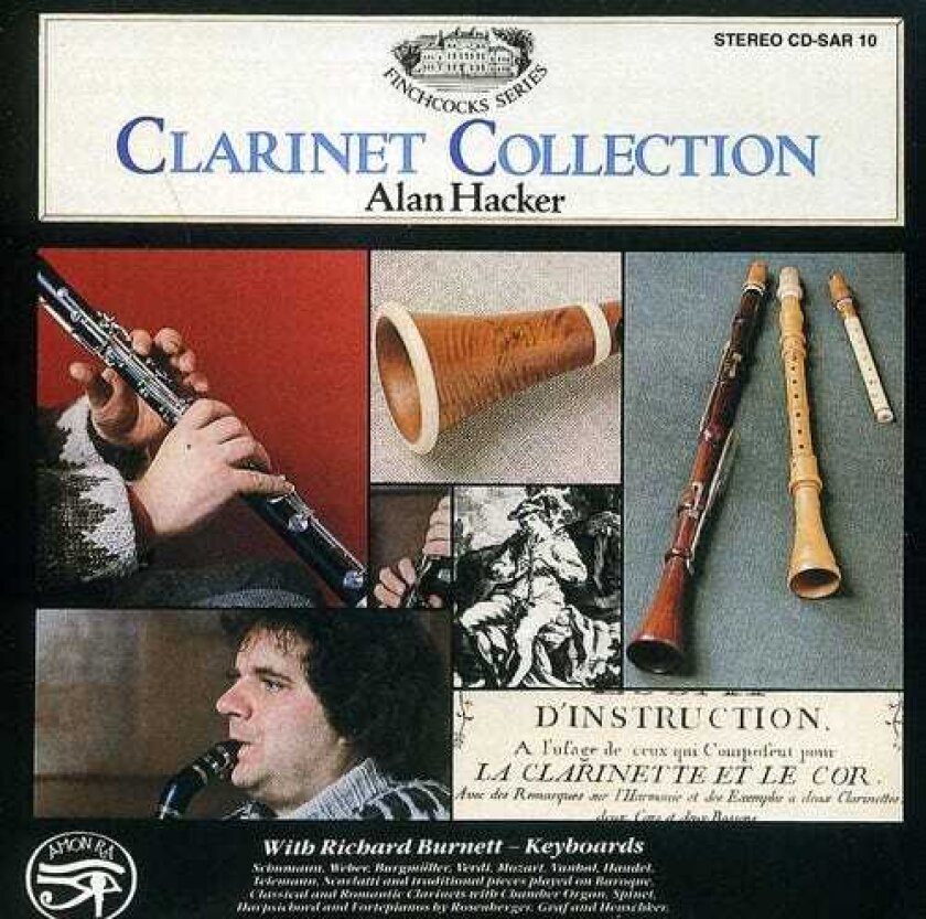 Alan Hacker, RICHARD BURNETT, English Traditional, Jan Krtitel Vanhal, Macedonian Traditional, Norbert Burgmüller Clarinet Collection CD